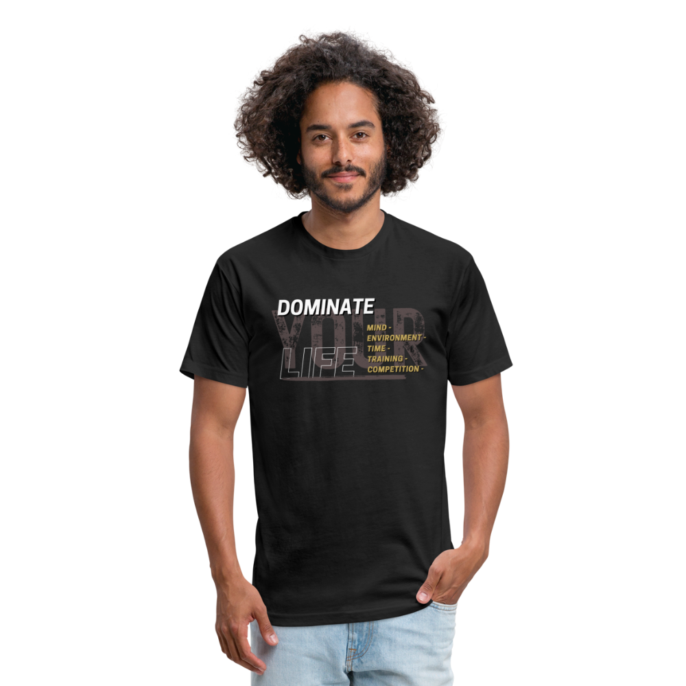 Dominate YOUR Life - black