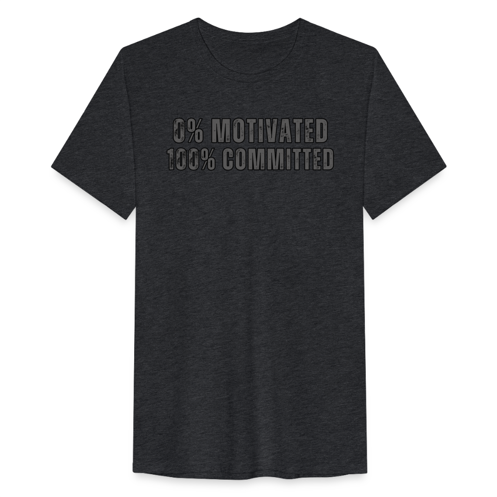 0% Motivated 100% Committed - heather black